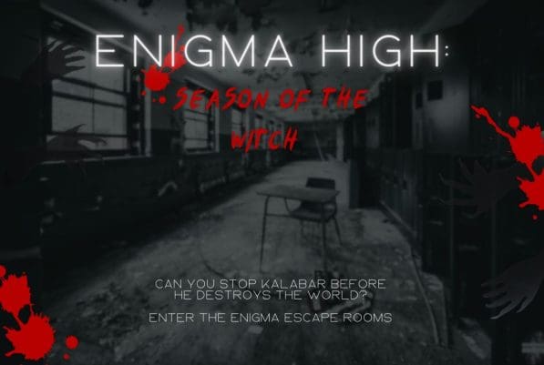 Enigma High: Season of the Witch promotional poster featuring a dark, eerie school setting with blood splatters, a central empty chair, and text inviting players to stop Kalabar, related to the immersive escape room experience in Colorado Springs.